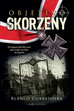 Objetivo Skorzeny Objetivo Skorzeny