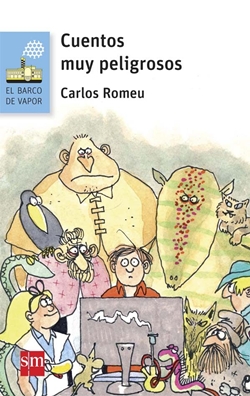 Cuentos muy peligrosos Cuentos muy peligrosos