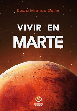 Vivir en Marte Vivir en Marte