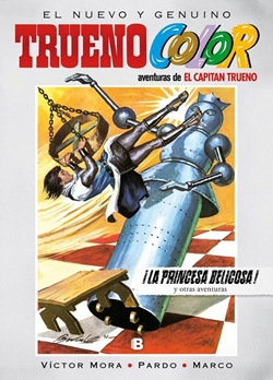Trueno Color ¡La princesa belicosa! y otras aventuras Trueno Color ¡La princesa belicosa! y otras aventuras