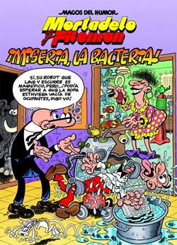 Mortadelo y Filemón ¡Miseria, la Bacteria! Mortadelo y Filemón ¡Miseria, la Bacteria!