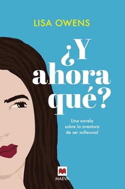 ¿Y ahora qué? ¿Y ahora qué?