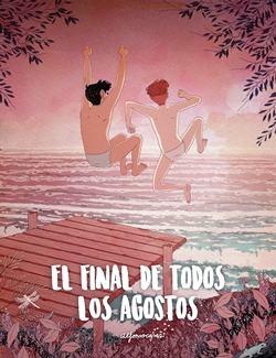 El final de todos los agostos El final de todos los agostos
