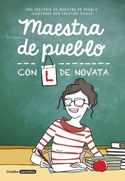 Maestra de pueblo, con L de novata Maestra de pueblo, con L de novata