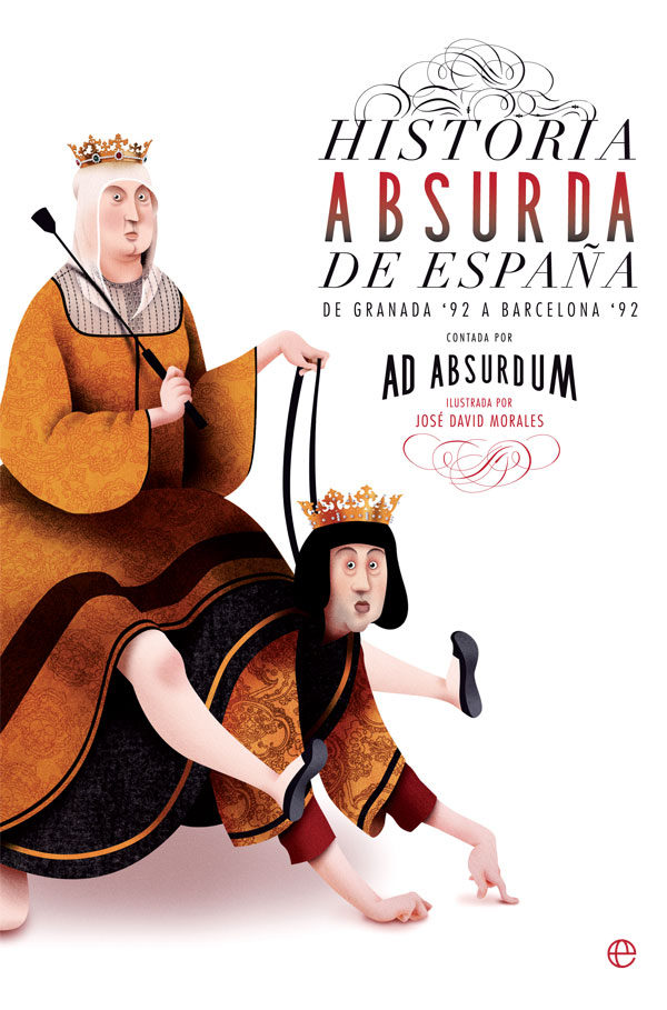 Historia absurda de España Historia absurda de España