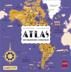 Atlas de grandes curiosos Atlas de grandes curiosos