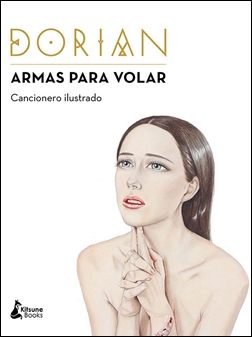Armas para volar. Cancionero Ilustrado Armas para volar. Cancionero Ilustrado