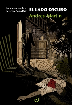 El lado oscuro (Saga detective Sonia Ruiz 2) El lado oscuro (Saga detective Sonia Ruiz 2)