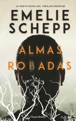 Almas robadas. Trilogía Jana Berzelius 1 Almas robadas. Trilogía Jana Berzelius 1
