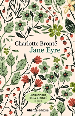 Jane Eyre (Centenario Emily Brontë 1818-2018) Jane Eyre (Centenario Emily Brontë 1818-2018)