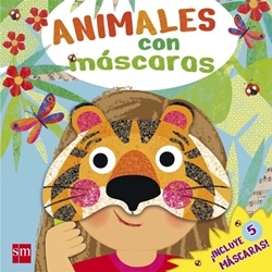 Animales con máscaras. Incluye 5 máscaras Animales con máscaras. Incluye 5 máscaras