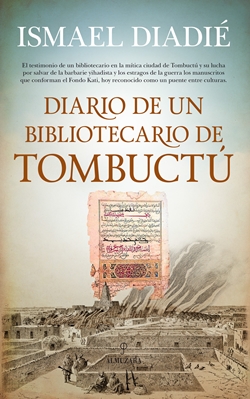 Diario de un bibliotecario de Tombuctú Diario de un bibliotecario de Tombuctú