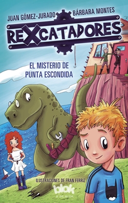 Rexcatadores 1. El misterio de Punta Escondida Rexcatadores 1. El misterio de Punta Escondida