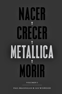 Nacer, Crecer, Metallica, Morir Nacer, Crecer, Metallica, Morir
