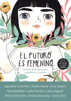 El futuro es femenino El futuro es femenino