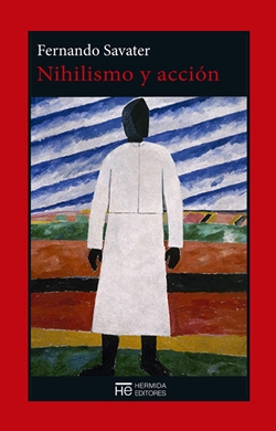 Nihilismo y acción Nihilismo y acción
