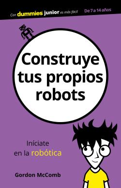 Construye tus propios robots Construye tus propios robots