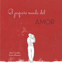 El pequeño mundo del amor El pequeño mundo del amor