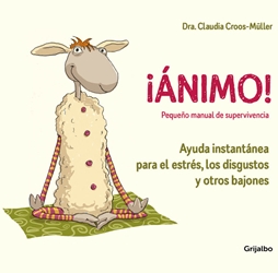 ¡Ánimo! Pequeño manual de supervivencia