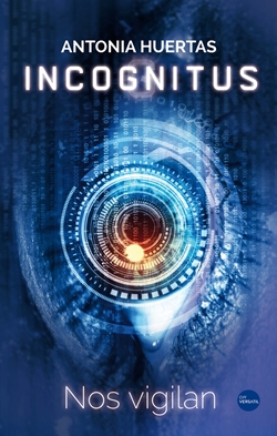 Incognitus: Nos vigilan Incognitus: Nos vigilan