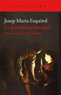 La penúltima bondad La penúltima bondad
