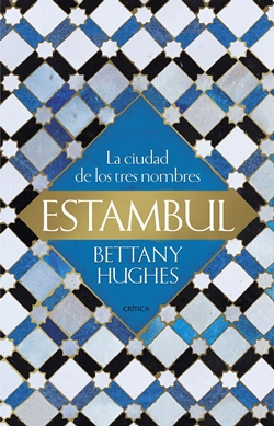 Estambul: La ciudad de los tres nombres Estambul: La ciudad de los tres nombres