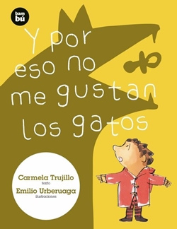 Y por eso no me gustan los gatos Y por eso no me gustan los gatos