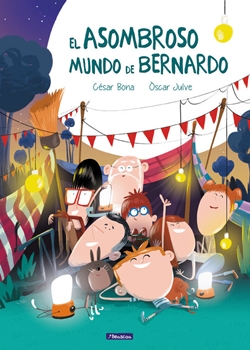 El asombroso mundo de Bernardo El asombroso mundo de Bernardo