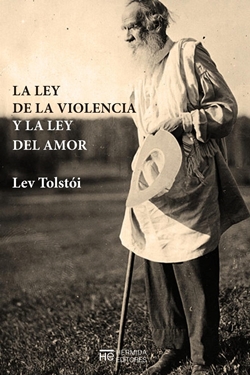La ley de la violencia y la ley del amor La ley de la violencia y la ley del amor