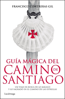 Guía Mágica del Camino de Santiago Guía Mágica del Camino de Santiago