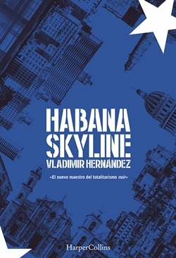 Habana Skyline Habana Skyline