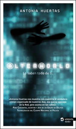 Alterworld. Lo saben todo de ti Alterworld. Lo saben todo de ti