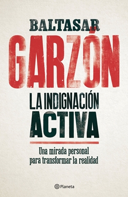La indignación activa La indignación activa