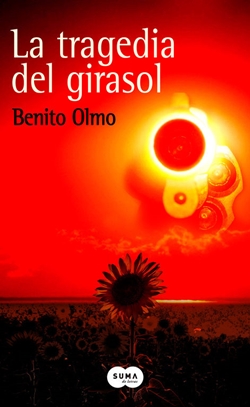 La tragedia del girasol. Saga Manuel Bianquetti 2 La tragedia del girasol. Saga Manuel Bianquetti 2