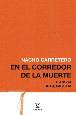 En el corredor de la muerte (Pablo Ibar) En el corredor de la muerte (Pablo Ibar)