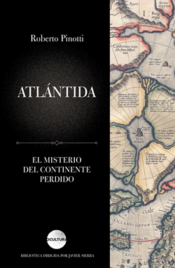 Atlántida: El misterio del continente perdido