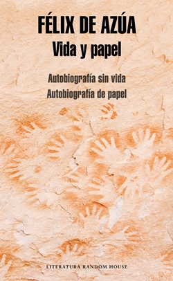 Vida y papel; Autobiografía sin vida, autobiografía de papel Vida y papel; Autobiografía sin vida, autobiografía de papel