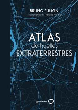 Atlas de huellas extraterrestres Atlas de huellas extraterrestres