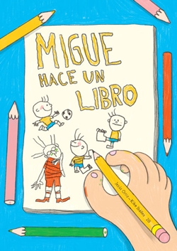 Migue hace un libro Migue hace un libro