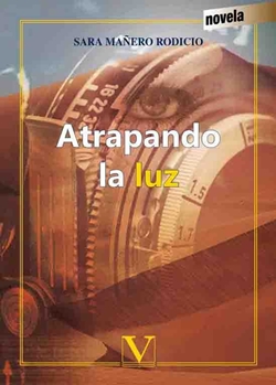 Atrapando la luz Atrapando la luz