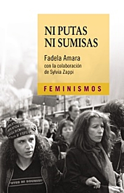 Ni putas ni sumisas Ni putas ni sumisas