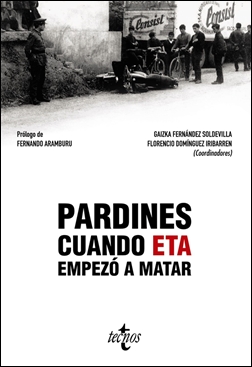 Pardines: cuando ETA empezó a matar Pardines: cuando ETA empezó a matar