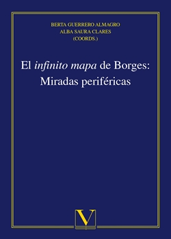 El infinito mapa de Borges: Miradas periféricas