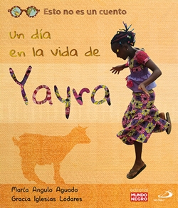 Un día en la vida de Yayra Un día en la vida de Yayra