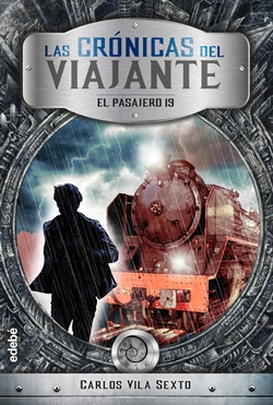 El pasajero 19. Las crónicas del viajante 1 El pasajero 19. Las crónicas del viajante 1