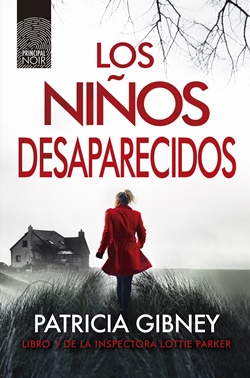 Los niños desaparecidos (Serie Lottie Parker 1)