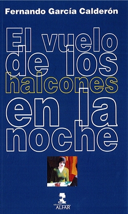 El vuelo de los halcones en la noche El vuelo de los halcones en la noche
