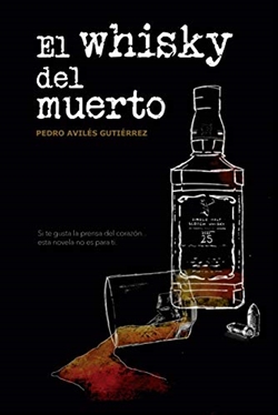 El whisky del muerto El whisky del muerto