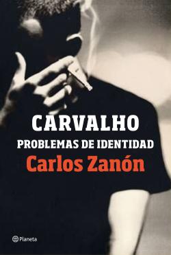 Carvalho, problemas de identidad Carvalho, problemas de identidad
