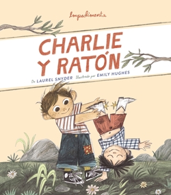 Charlie y Ratón Charlie y Ratón